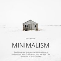 Minimalism: Two Manuscript - Talia Woods