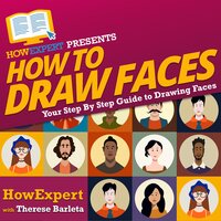How To Draw Faces: Your Step By Step Guide To Drawing Faces - HowExpert, Therese Barleta