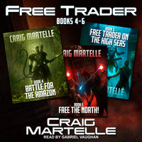 Free Trader Box Set: Books 4–6: Books 4 - 6 - Craig Martelle