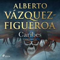 Caribes - Alberto Vázquez-Figueroa