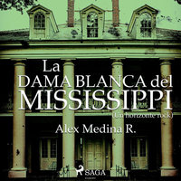 La dama blanca del Mississippi - Alejandro Medina