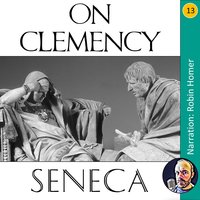 On Clemency - Seneca