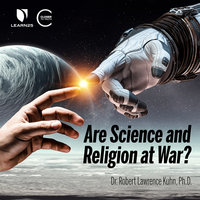 Are Science and Religion at War? - Robert Lawrence Kuhn