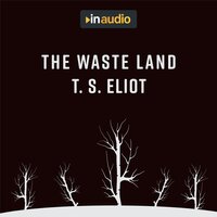 The Waste Land - T. S. Eliot