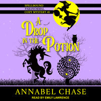 A Drop in the Potion - Annabel Chase