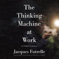 The Thinking Machine at Work - Jacques Futrelle