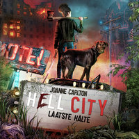 Hell City: Laatste Halte - Joanne Carlton