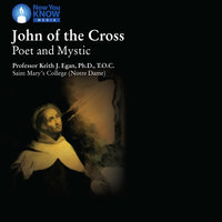 John of the Cross: Poet and Mystic - Keith J. Egan