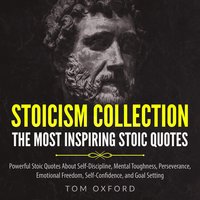 Stoicism Collection: The most inspiring stoic quotes - Tom Oxford