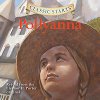 Pollyanna - Eleanor H. Porter, Kathleen Olmstead