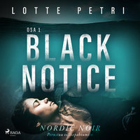 Black notice: Osa 1 - Lotte Petri