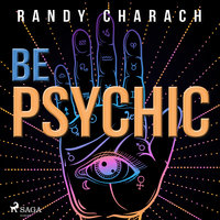 Be Psychic - Randy Charach