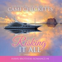 Risking It All - Cami Checketts