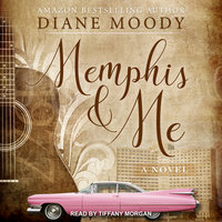 Memphis & Me: A Novel - Diane Moody
