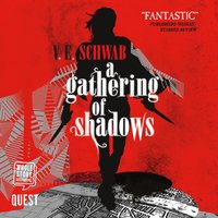 A Gathering of Shadows: A Darker Shade of Magic Book 2 - V.E. Schwab