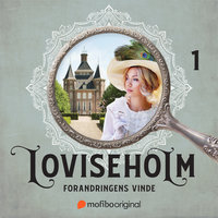 Loviseholm - Sæson 1 - Forandringens vinde - Veronica Almer