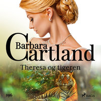 Theresa og tigeren - Barbara Cartland