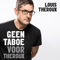 Geen taboe voor Theroux - Louis Theroux