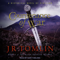 Countenance of War: A Historical Novel of Scotland - J.R. Tomlin