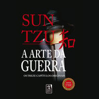 A arte da guerra - Os treze capítulos completos - Sun Tzu