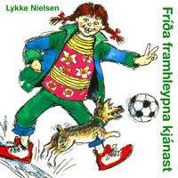Fríða framhleypna kjánast - Lykke Nielsen