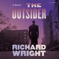 The Outsider: A Novel - Richard Wright