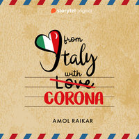 From Italy with Corona - Amol Raikar