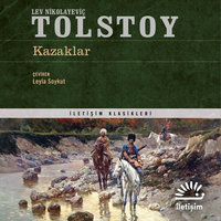 Kazaklar - Lev Nikolayeviç Tolstoy