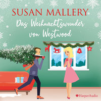 Das Weihnachtswunder von Westwood - Susan Mallery