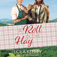 A Roll in the Hay - Lola Keeley