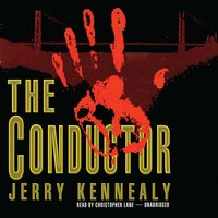 The Conductor - Jerry Kennealy