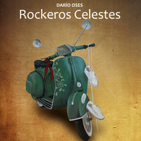 Rockeros Celestes - Darío Oses
