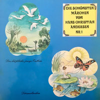 Die schönsten Märchen von Hans Christian Andersen - Folge 1 - Hans Christian Andersen, Ingeborg Walther