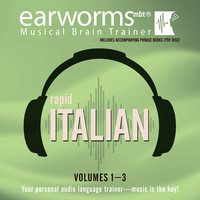 Rapid Italian, Vols. 1–3 - Earworms Learning