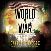World at War: (The Curtain Series Book 3) - David T. Maddox