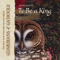 To Be a King - Kathryn Lasky