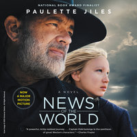 News of the World: A Novel - Paulette Jiles