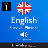 Learn English: British English Survival Phrases, Volume 1: Lessons 1-25 - Innovative Language Learning