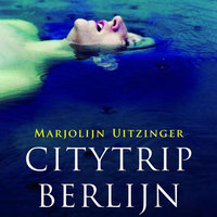 Citytrip Berlijn - Marjolijn Uitzinger