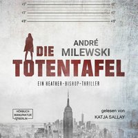 Heather Bishop - Band 1: Die Totentafel - André Milewski
