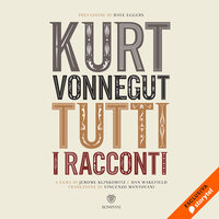 Tutti i racconti 7 - Il direttore della banda; Il futuro - Kurt Vonnegut
