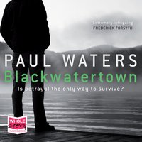 Blackwatertown - Paul Waters