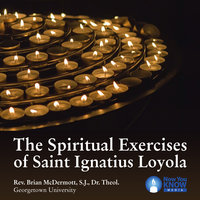 The Spiritual Exercises of Saint Ignatius Loyola - Brian McDermott