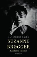 Suzanne Brøgger: Samtalememoirer - Alf van der Hagen