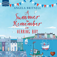A Summer to Remember in Herring Bay - Angela Britnell