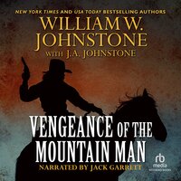 Vengeance of The Mountain Man - J.A. Johnstone, William W. Johnstone