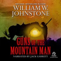 Guns of the Mountain Man - William W. Johnstone