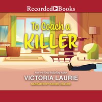 To Coach a Killer - Victoria Laurie