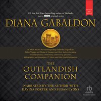The Outlandish Companion (Revised and Updated): Companion to Outlander, Dragonfly in Amber, Voyager, and Drums of Autumn - Diana Gabaldon
