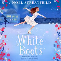 White Boots - Noel Streatfeild